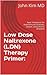 Low Dose Naltrexone (LDN) Therapy: An Evidence Based Review and Case Histories