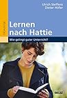 Lernen nach Hattie: Wie gelingt guter Unterricht? (German Edition) Lernen nach Hattie: Wie gelingt guter Unterricht? (German Edition)
