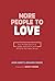 More People to Love by Benjamin Vrbicek