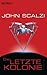 Die letzte Kolonie by John Scalzi