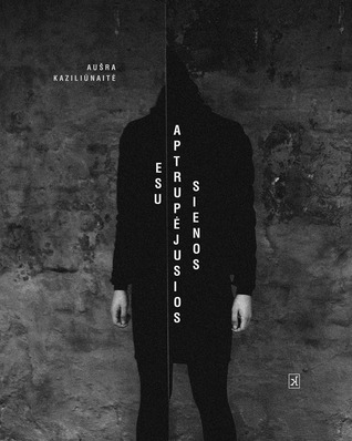 Esu aptrupėjusios sienos (Hardcover)