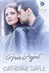 Free Agent by Catherine Gayle Free Agent by Catherine Gayle