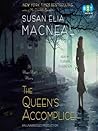 The Queen's Accomplice by Susan Elia MacNeal