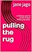 Pulling The Rug: A Sideways...