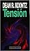Tensión by Dean Koontz