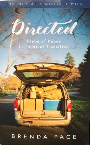 Directed: Steps of Peace in Times of Transition (Journey of a Military Wife)