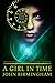 A Girl in Time (A Girl in T...