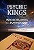 Secret Kings: The Psychic Power of Playing Cards