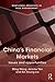 China's Financial Markets by Ming Wang