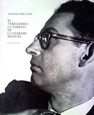 El verdadero cuaderno de Guillermo Meneses