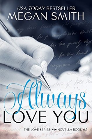 Always Love You (Love You, #8)