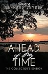 Ahead of My Time: The Collectors Edition Book cover for Ahead of My Time: The Collectors Edition