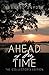 Ahead of My Time by Bernard Snyder
