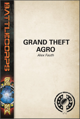 Grand Theft Agro (BattleTech)
