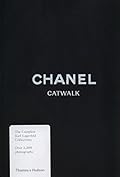 Chanel Catwalk: The Complete Karl Lagerfeld Collections 