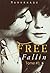 Free Fallin' Tome #1 by Maryrhage