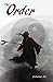 The Order (A Caelum Tale Bo...