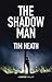 The Shadow Man