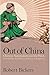 Out of China by Robert Bickers