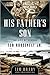 His Father's Son: The Life ...
