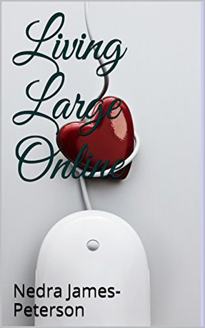 Living Large Online (Kindle Edition)
