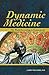 Dynamic Medicine: The World According to Homeopathy