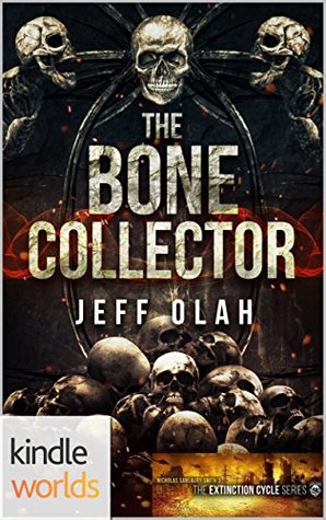 The Bone Collector (Extinction Cycle)