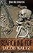 Searching For Jacob Waltz by Jim Redman