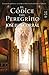El Códice del Peregrino (Autores Españoles e Iberoamericanos) (Spanish Edition)