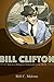 Bill Clifton by Bill C. Malone