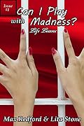Can I Play With Madness?
