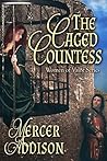 The Caged Countess (Women of Valor Series Book 1)