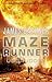 Udbruddet (Maze Runner, #4)