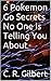 6 Pokemon Go Secrets No One Is Telling You About by C.R. Gilbert