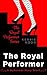 The Royal Performer