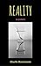 Reality: a primer