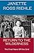 Return to the Wilderness: T...