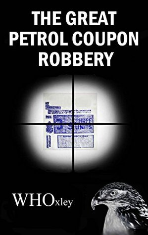 The Great Petrol Coupon Robbery (Hawker of the Yard)