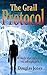 Grail Protocol (Grail Protocol #1)