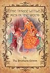 The Three Little Men in the Wood