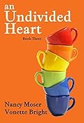 An Undivided Heart