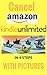 HOW TO CANCEL KINDLE UNLIMI...