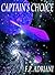 Captain's Choice by F.P. Adriani