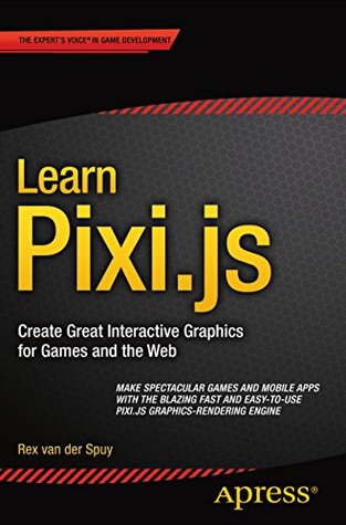 Learn Pixi.js (Kindle Edition)