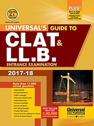 Universal's Guide to CLAT & LL.B. Entrance Examination 2017-18