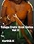 Telugu Erotic Book Series Vol II : By Karthik K (Volume 2)