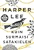 Kuin surmaisi satakielen by Harper Lee