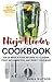 Ninja Blender Cookbook: Top 50 Whole Food Recipes to Cleanse, Fight Inflammation, and Reset Your Body
