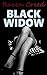 Black Widow: A Tense Thriller