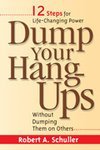 Dump Your Hang-Ups Without Dumping Them On Others